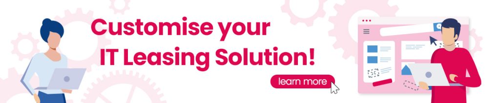 customise your IT leasing solution