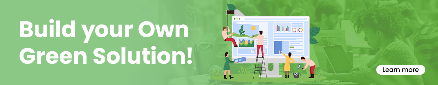 Build your own greener solution
